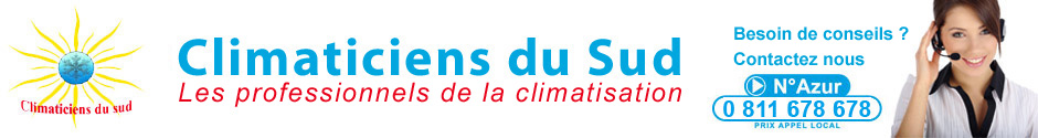Climatisation et chauffage  Bouches du Rhône et Var  Climaticiens du Sud 